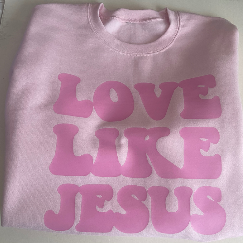 Pink-Love Like Jesus Crewneck